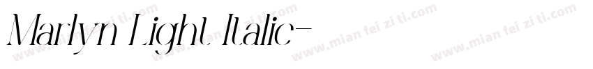 Marlyn Light Italic字体转换